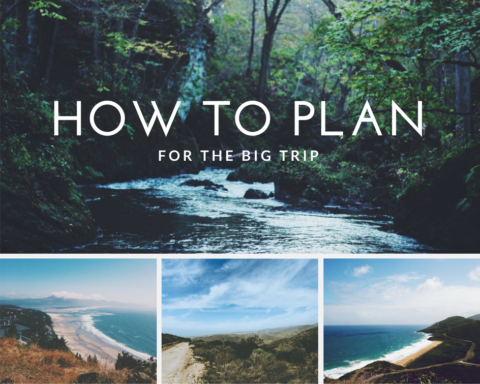 How to Plan for the Big Trip