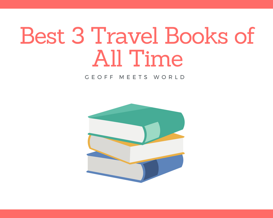 Best 3 travel books of all time